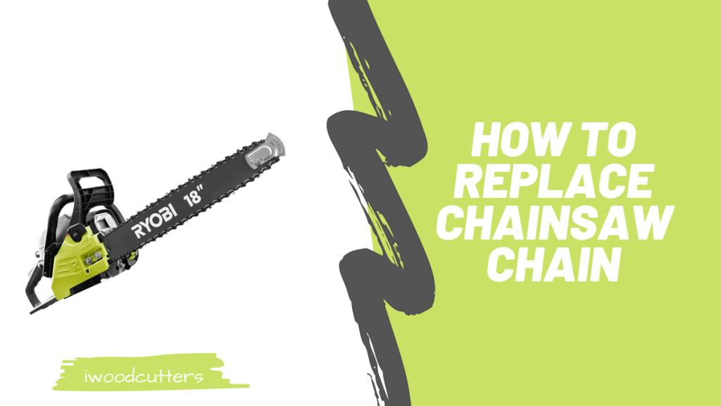 how to replace the chainsaw chain