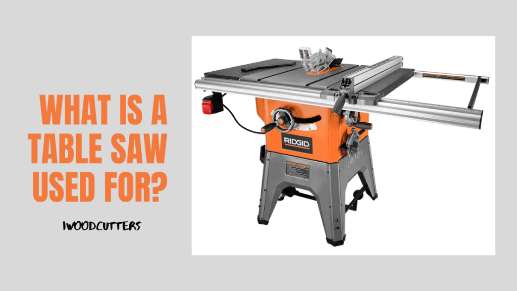 what is a table saw used for