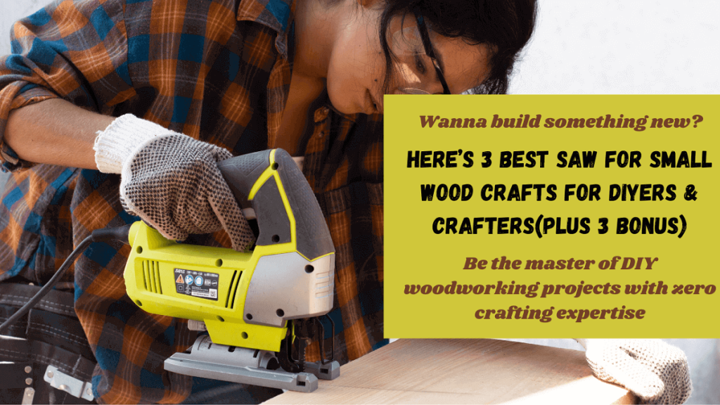 Best saw for small wood crafts